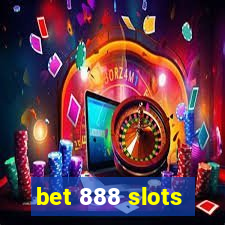 bet 888 slots